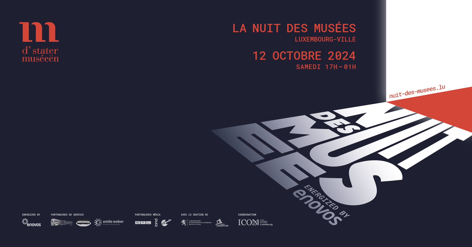 De 17h00 jusqu’à 1 heure du matin, la 23e édition de la Nuit des Musées vous attend le 12 octobre 2024 avec un programme spécifique de performances, de DJs, de musique, de visites guidées spéciales, d’ateliers, et de surprises culinaires dans les sept musées participants à Luxembourg-Ville. Afin de faciliter le parcours nocturne, des navettes gratuites sont disponibles.  Découvrez le programme détaillé à.p. du 16 septembre 2024 en cliquant sur les pictogrammes des musées ci-dessus.  La Nuit des Musées 2024 