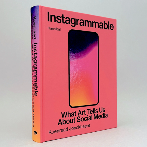 "Instagrammable. What Art Tells Us about Social Media" (2024, Hannibal Books)