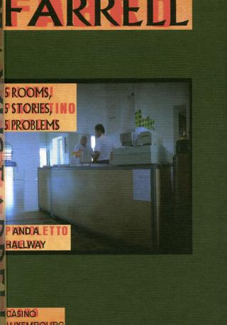 Seamus Farrell, 5 Rooms, 5 Stories, 5 Problems and a Hallway, 2006