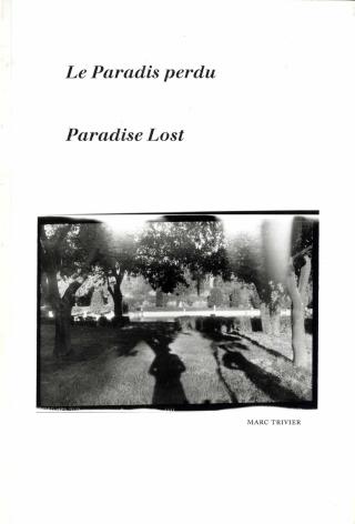 Marc Trivier - Le Paradis perdu