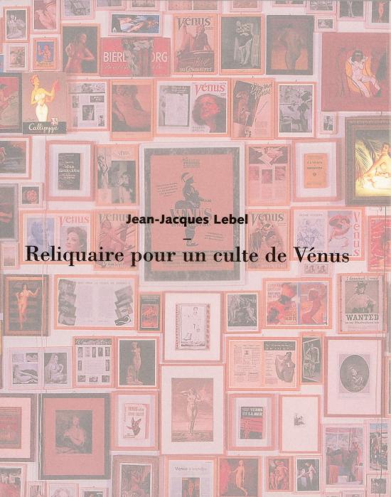 Jean-Jacques Lebel, Reliquaire pour un culte de Vénus, 2001